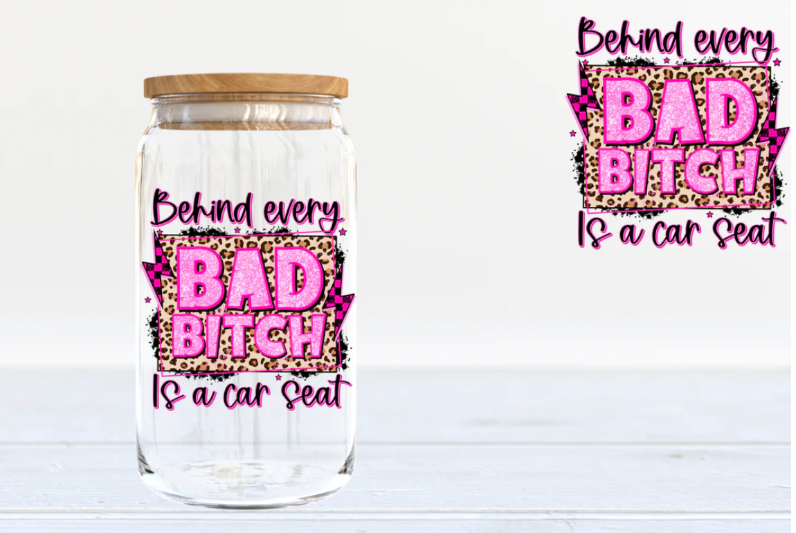 Behind Every Bad Bitch 16oz Glass Tumbler