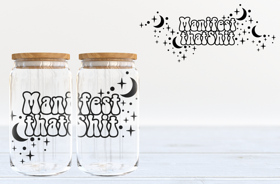 Manifest That Shit 16oz Clear Tumbler