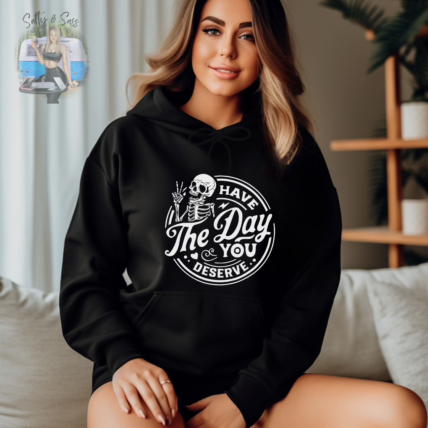 Have the Day you Deserve Crewneck