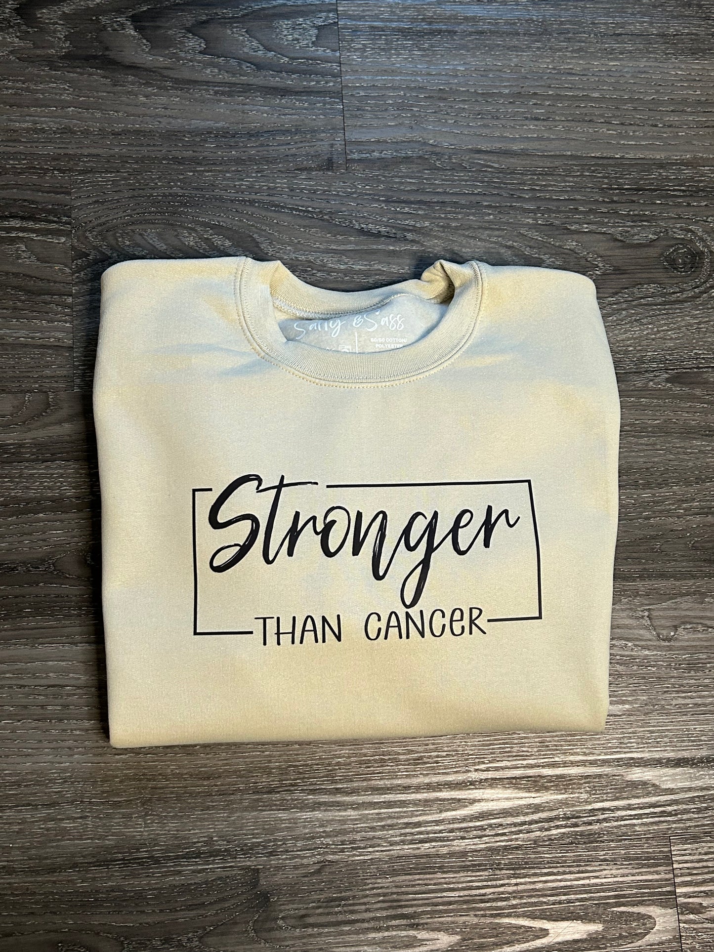 Stronger than Cancer Sweatshirt