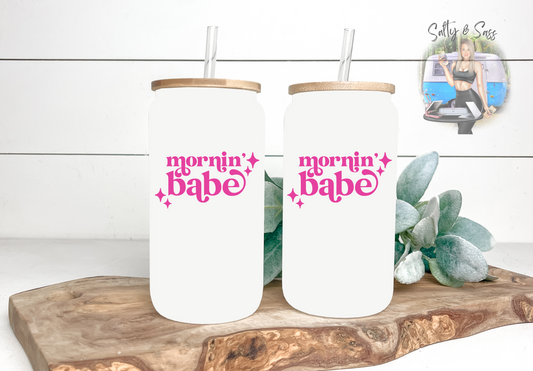 Morning Babe - 16oz Frosted Tumbler