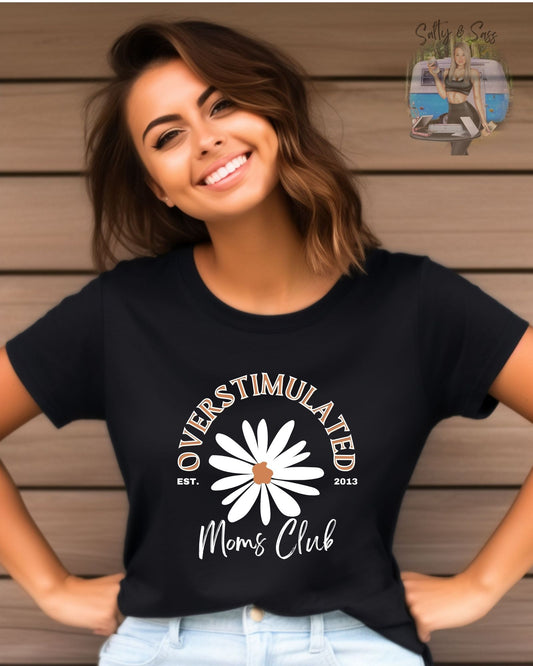 Overstimulated Moms Club EST.