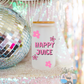 Happy Juice Clear or Frosted Tumber
