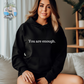 You are Enough